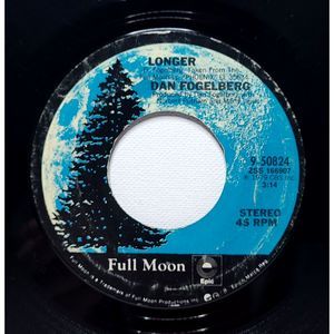 Dan Fogelberg Vinyl 45 Longer / Along The Road on Full Moon VG+ Pop Rock